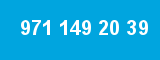 971 149 20 39 971 149 20 39